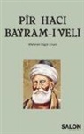 Mehmet Özgür Ersan - Pir Haci Bayram-i Veli