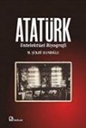 M. sükrü Hanioglu - Atatürk - Entelektüel Biyografi
