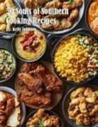 Kelly Johnson - 50 Souls of Southern Cooking Recipes
