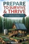Wade Hollis - Prepare to Survive & Thrive