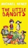 Michael Henry - The Little Bandits
