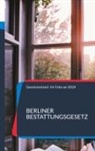 Sebastian Andreas Götz - Berliner Bestattungsgesetz