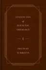 Francis Turretin, Dennison Jr James T - Institutes of Elenctic Theology, 3-Volume Set