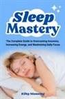 Kiley Manning - Sleep Mastery