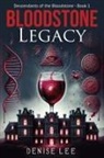 Denise Lee - Bloodstone Legacy