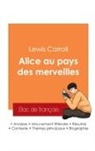 Lewis Carroll - Réussir son Bac de français 2025 : Analyse du roman Alice au pays des merveilles de Lewis Carroll