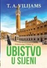 T. A. Vilijams - Ubistvo u Sijeni (Armstrong i Oskar 4)