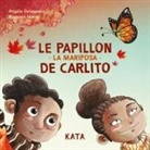 Angèle Delaunois, Augusto Mora - Le Papillon de Carlito / La Mariposa de Carlito