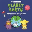Daniel Gilpin, Simon Basher - Basher Science: Planet Earth