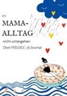 Lisa-Marie Petersen - Im Mama-Alltag nicht untergehen