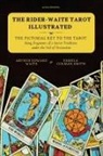 Arthur Edward Waite - The Rider-Waite Tarot illustrated -The Pictorial Key to the Tarot