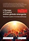 Heinrich Kreft, Jochen M. Richter, Horst Walther - L'Europa e il nuovo ordine globale emergente