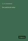 C. J. H. Gravenhorst - Der praktische Imker