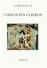 Eckehard Plum - Turmuhren in Berlin