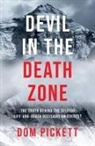 Dom Pickett - Devil in the Death Zone