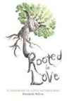 Elizabeth Wilson - Rooted in Love