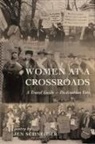 Jen Schneider - Women at a Crossroads
