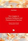 Ghulam Mustafa, Shailendra K. Saxena - New Insights in Antibiotic Resistance and Pneumococcal Vaccines