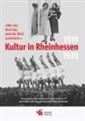 Förderverein Projekt Osthofen e. V., Volker Gallé, Franziska Kaiser, Gunter Mahlerwein, Gunter Mahlerwein u a - "Wer das Kino hat, wird die Welt aushebeln." - Kultur in Rheinhessen 1919 bis 1939