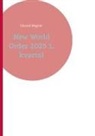 Eduard Wagner - New World Order 2025 1. kvartal