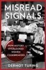 Dermot Turing - Misread Signals