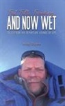 Andy Styles - Fat, Fifty, Freezing... and Now Wet