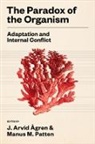 J. Arvid Ågren, Manus M. Patten - The Paradox of the Organism