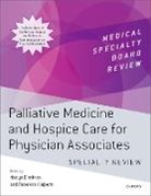 Nadya (Clinical Associate Professor Dimitrov, Nadya Dimitrov, Rebekah Halpern - Palliative Medicine and Hospice Care for Physician Associates