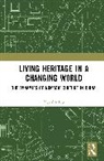 Xuanlin Liu - Living Heritage in a Changing World