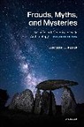 Kenneth Feder - Frauds, Myths, and Mysteries