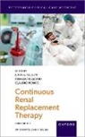 Bellomo Rinaldo, Kellum John A., Ronco Claudio - Continuous Renal Replacement Therapy