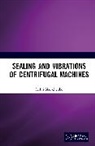 Serhii Shevchenko - Sealing and Vibrations of Centrifugal Machines