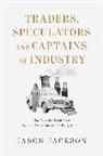 Jason Jackson, Jackson Jason - Traders, Speculators, and Captains of Industry