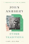 John Ashbery - Other Traditions