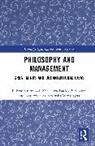 Zdzisława Dacko-Pikiewicz, Lukasz Dacko-Pikiewicz Sulkowski, Łukasz Sułkowski, Katarzyna Szczepańska-Woszczyna - Philosophy and Management