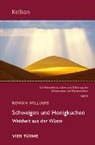 Rowan Williams - Schweigen und Honigkuchen