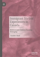 Soudeh Oladi - Immigrant Student Experiences in Canada