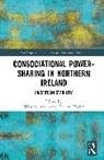 Timofey (Queen''''s University Belfast Agarin, Agarin Timofey, Rupert Taylor - Consociational Power-Sharing in Northern Ireland