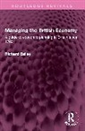 Richard Bailey - Managing the British Economy