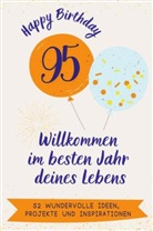 Aaron Schäfer - Happy Birthday 95 - Willkommen im besten Jahr deines Lebens