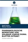 Meena Kausar, Kapil Kumar - PHARMAKOLOGISCHE BEWERTUNG VON SOLANUM VIARUM DUNAL BLÄTTER EXTRAKT