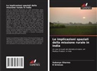 Sukanya Sharma, R Srinivas, R. Srinivas - Le implicazioni spaziali della missione rurale in India