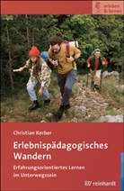 Christian Kerber, Janne Fengler, Werner Michl, Holger Seidel - Erlebnispädagogisches Wandern