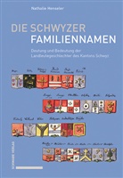 Nathalie Henseler - Die Schwyzer Familiennamen