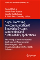 Vikrant Bhateja, Anagha Bhattacharya, Anagha Bhattacharya et al, P Satish Rama Chowdary, P. Satish Rama Chowdary, Wendy Flores-Fuentes - Signal Processing, Telecommunication and Embedded Systems: Automation and Sustainability Applications