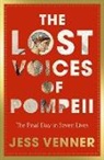 Dr Jess Venner - The Lost Voices of Pompeii