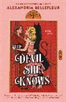 Alexandria Bellefleur - The Devil She Knows