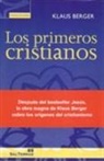 Klaus Berger - Los primeros cristianos