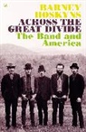 Barney Hoskyns, Hoskyns Barney - Across the Great Divide