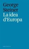 George Steiner - La idea d'Europa